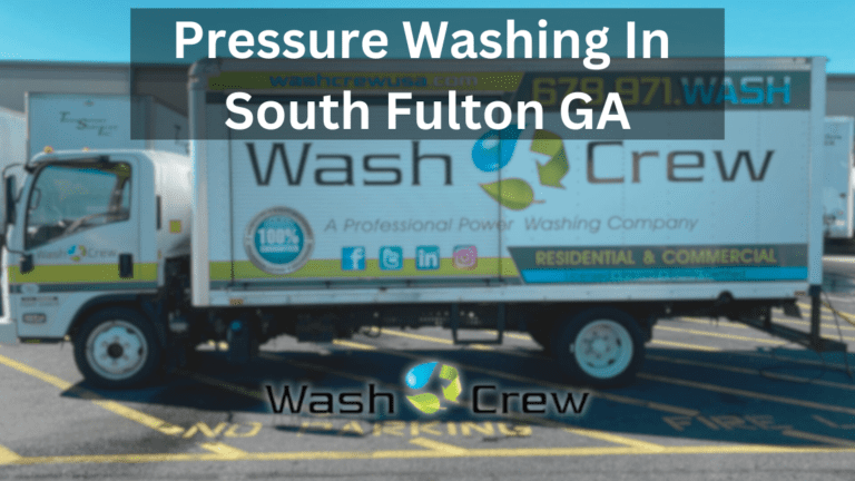 pressure washing in South Fulton GA