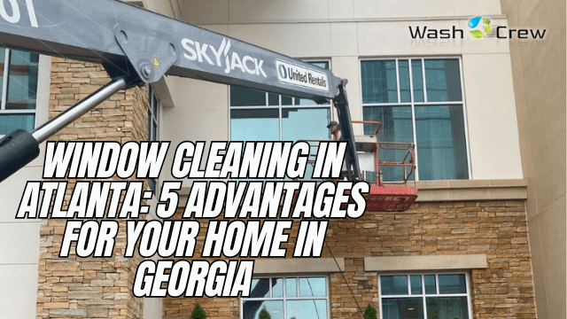 window cleaning in Atlanta